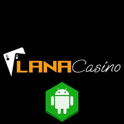 دانلود اپلیکیشن لانا کازینو (Lana Casino) برای اندروید